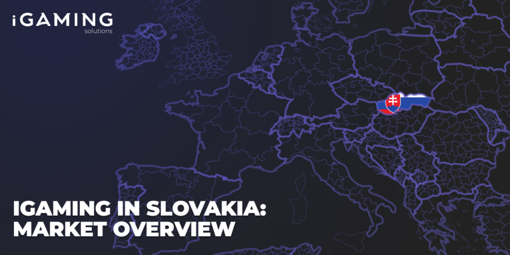 iGaming in Slovakia: Market Overview